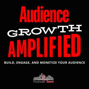 Audience Growth Amplified