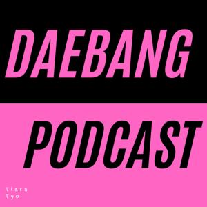 Daebang Podcast