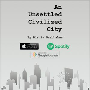 An Unsettled Civilized City