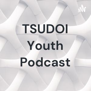 TSUDOI Youth Podcast