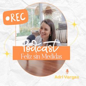 Feliz sin medidas
