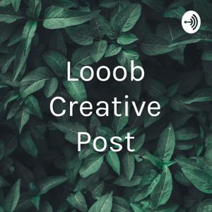 Looob Creative Post