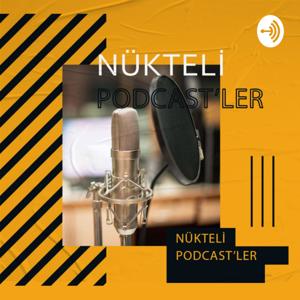 Nükteli Podcastler