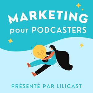 Marketing pour Podcasters