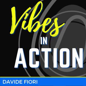 Vibes in Action #1 - A new wellbeing paradigm starring YOU