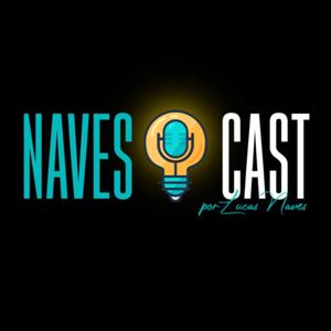 NavesCast