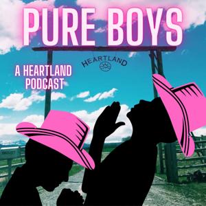 Pure Boys: A Heartland Podcast