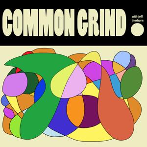 Common Grind