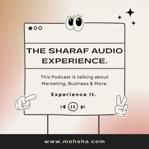 The Sharaf Audio Experience