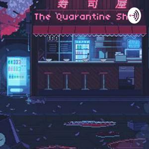 The Quarantine Show