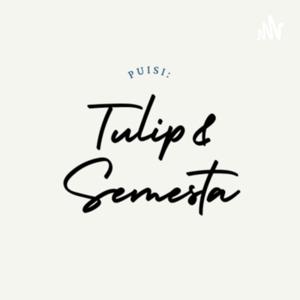 Puisi: Tulip & Semesta by Tulip & Semesta