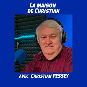 La maison de Christian by Christian Pessey