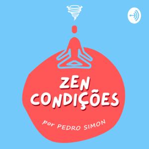 Zen Condições