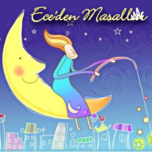 ece'den masallar..