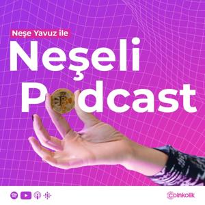 Neşeli Podcast