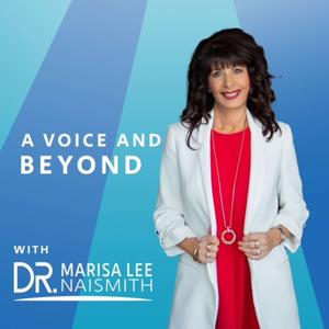 A Voice and Beyond by Dr Marisa Lee Naismith