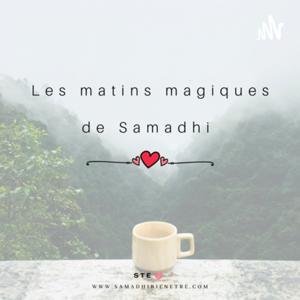 Les matins magiques de Samadhi