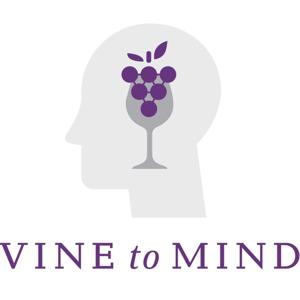 Vine to Mind Podcast