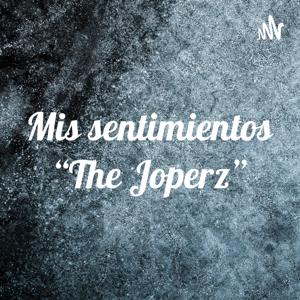 Mis sentimientos “The Joperz”