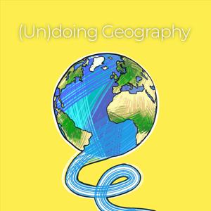 (Un)doing Geography