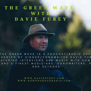 The Green Wave with Davie Furey