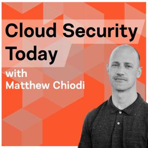 Cloud Security Today by Matthew Chiodi