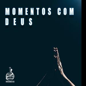 MOMENTOS COM DEUS