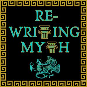 Rewriting Myth