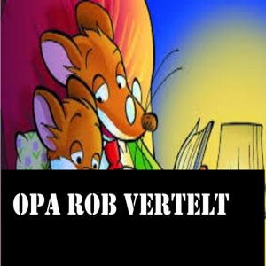 Opa Rob vertelt by Rob Bakker