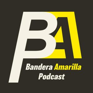 Bandera Amarilla Podcast