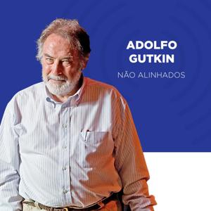 TSF - Não Alinhados, com Adolfo Gutkin - Podcast by Adolfo Gutkin, TSF