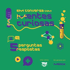 TSF - Em Conversa com Mentes Curiosas - Podcast