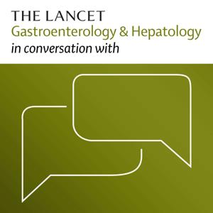 The Lancet Gastroenterology & Hepatology in conversation with by The Lancet Group