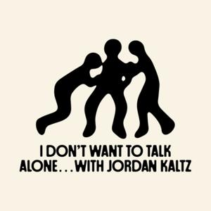 I Don't Want To Talk Alone
