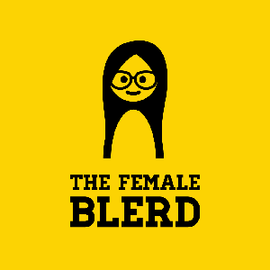 The Female Blerd Podcast