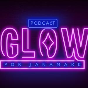 Glow Podcast