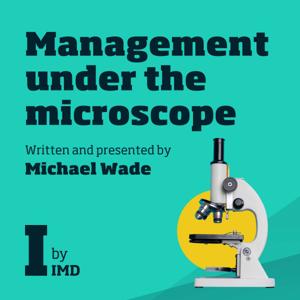 Management Under The Microscope by IMD