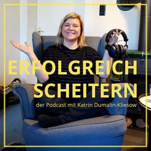 Erfolgreich Scheitern by Katrin Dumalin-Kliesow