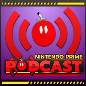 Nintendo Prime Podcast