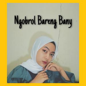 Ngobrol Bareng Bany