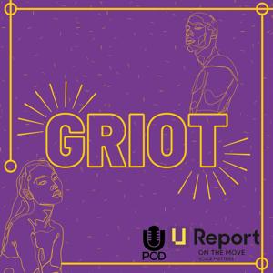 Griot by U-Pod