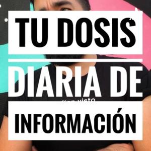 Tu Dosis Diaria De Información