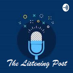 The Listening Post