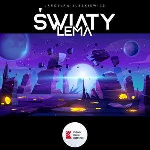 Światy Lema | Radio Katowice