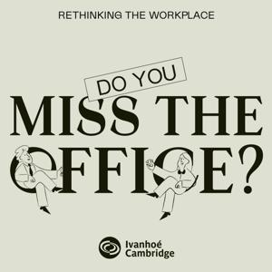 Do You Miss the Office?