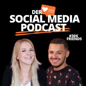 #30xFriends - Der Social Media Podcast