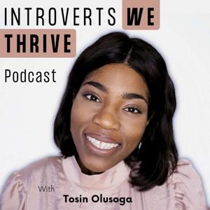 Introverts We Thrive Podcast