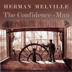 Confidence-Man: His Masquerade, The by Herman Melville (1819 - 1891)