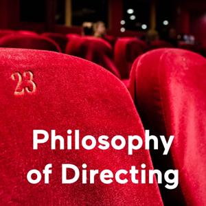 Philosophy of Directing by Natalie Patuzzo