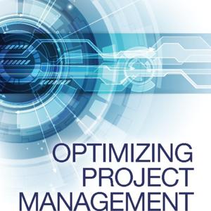 Optimizing Project Management Podcast Series